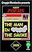 The Man in the Smoke