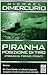 Piranha, posizione di tiro