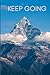 Keep Going: A Journal for t...