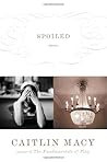Spoiled: Stories