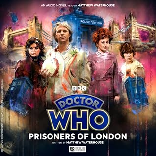Doctor Who: Prisoners of London