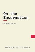 On the Incarnation: In Modern, Updated English