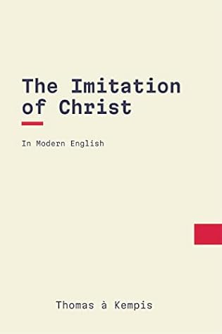 Imitation of Christ: In Modern, Updated English