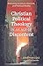 Christian Political Theology in an Age of Discontent: Mediating Scripture, Doctrine, and Political Reality