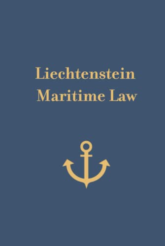 Liechtenstein Maritime Law (Hardcover)