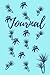 Journal: Aqua Floral Blank ...