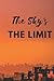 The Sky's The Limit