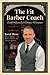 The Fit Barber Coach by Jared Hesse