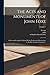The Acts and Monuments of John Foxe: A New and Complete Edition: With a Preliminary Dissertation, by the Rev. George Townsend ...; Volume 1