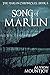Song of Marlin: The Marlin ...