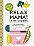 Relax mama in de keuken