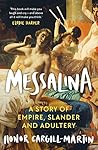 Messalina: A Stor...