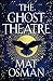 The Ghost Theatre