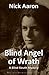 Blind Angel of Wrath