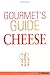GOURMETS GUIDE CHEESE by Brigitte Engelmann