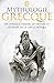 Mythologie Grecque: Un voya...