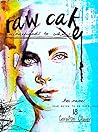 Raw Cake: Unrefin...