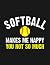 Notebook: Softball Makes Me...