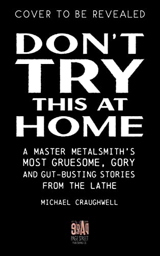 Don’t!: Misadventures of a Sword Guy (Kindle Edition)