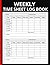 Weekly Time Sheet Log Book:...