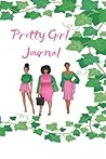 Pretty Girl Journal