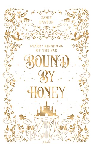 Bound by Honey (Starry Kingdoms of the Fae Collection)