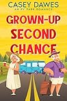 Grown-Up Second Chance (RV Park Romance Book 1)