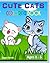 Cute Cats Coloring Book: Fu...