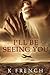 I'll Be Seeing You