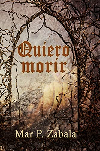 Quiero morir (Kindle Edition)