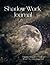 Shadow Work Journal: Discov...