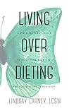 Living Over Dieti...
