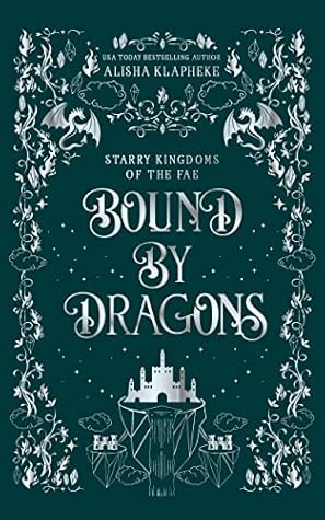 Bound by Dragons (Bound by Dragons #1)