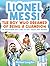 LIONEL MESSI: THE BOY WHO D...