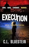 Execution: Love, Loss, Leverage, Murder: Seduction Series Book #5