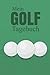 Mein Golf Tagebuch: Golfbuc...