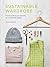Sustainable Wardrobe: Pract...