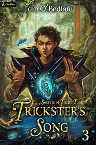 Secrets of Tarin-Tiran (Trickster's Song #3)