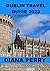 Dublin Travel Guide by Diana Perry