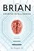 Brian, Created Intelligence