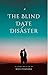 The Blind Date Disaster: An...