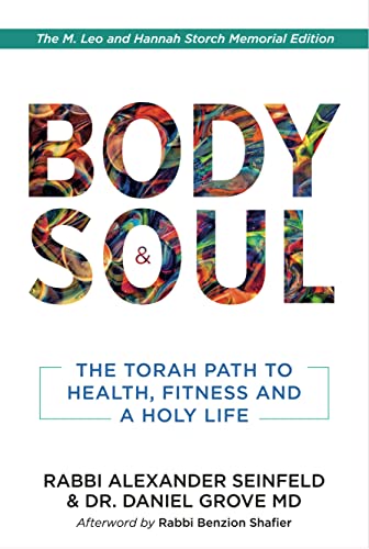 Body and Soul: The Torah path to health, fitness, and a Holy Life (Paperback)