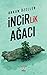 İncirlik Ağacı by Orkun Özeller