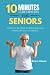 10-minutes Core Exercises for Seniors by Bruce Gibson