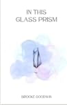 in this glass prism