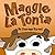 Maggie La Tonta by Courage Kernel