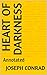 Heart of Darkness: Annotated