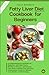Fatty Liver Diet Cookbook f...