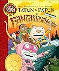 Tatun ja Patun fantasiaseikkailu