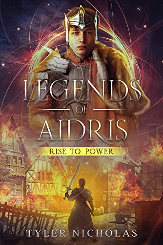 Legends of Aidris: Rise to Power (Book 1)